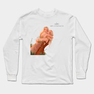 Sisters Long Sleeve T-Shirt